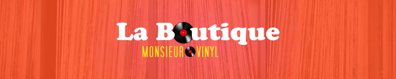 Monsieur Vinyl, La Boutique